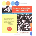 Sensory Integration and the Child: 25th Anniversary Edition 感覺統合與兒童：25週年紀念版